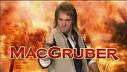 MacGruber!