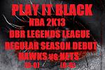 Play It Black DBR Legends...