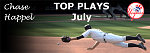 Chase SS RTTS Top Plays JULY